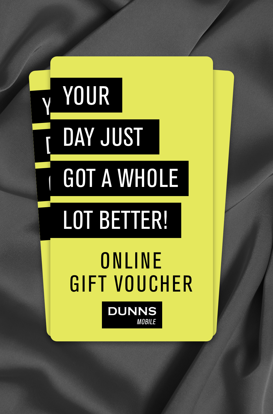 Dunns Mobile Gift Card (EXCLUSIVELY ONLINE)